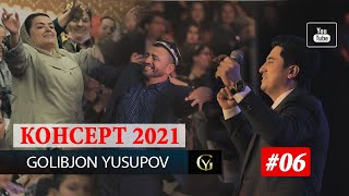 Golibjon Yusupov / Голибчон Юсупов - Ракси Модар - Concert - 2021