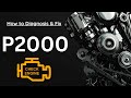 P2000: NOx Adsorber Efficiency Below Threshold Bank 1 | Trouble Code: Diagnose Symptom Cause Fix