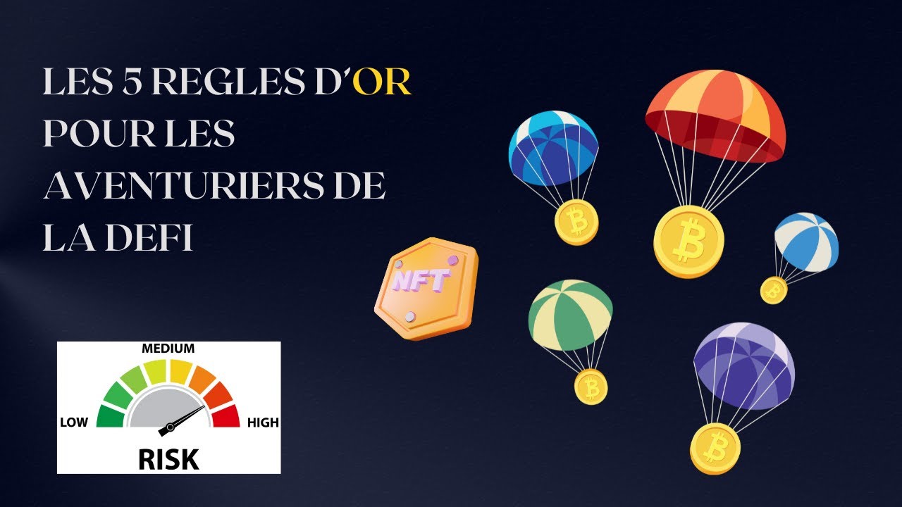 LES 5 REGLES D'OR POUR LES AVENTURIERS DE LA DeFI. - YouTube