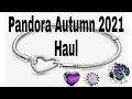 Pandora Autumn 2021 Haul |It's Lori's Life #pandoraautumn2021 #Pandorahaul #Pandora