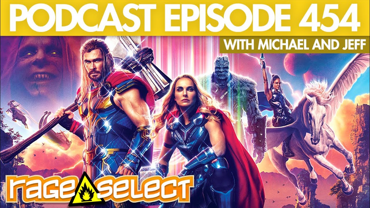 The Rage Select Podcast: Episode 454 with Michael and Jeff!