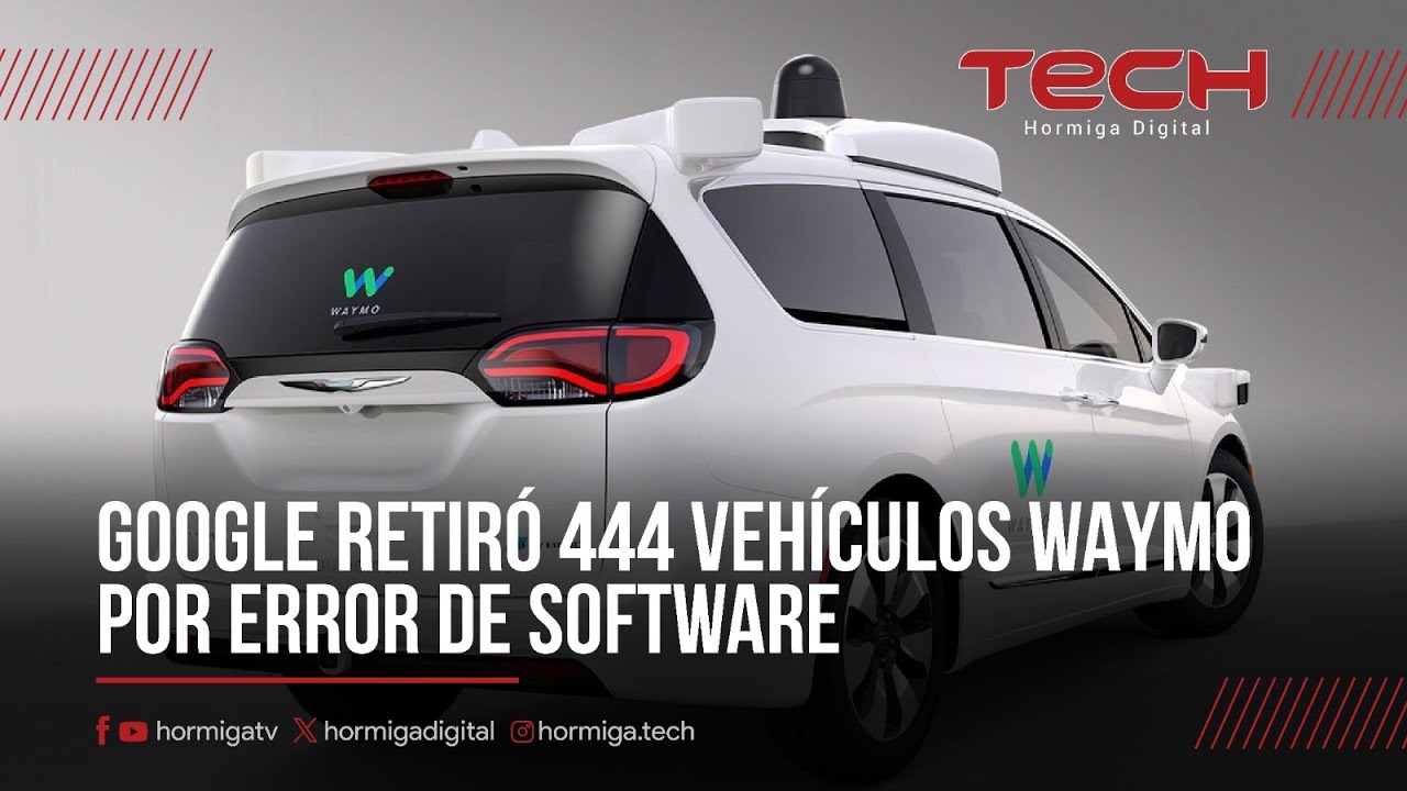 GOOGLE RETIRÓ 444 VEHÍCULOS WAYMO POR ERROR DE SOFTWARE - YouTube