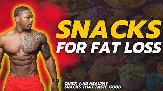 Top Snacks To Burn Fat That Actually Taste Good