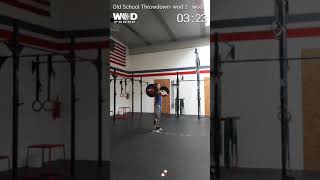 Old school Throwdown  - wod2