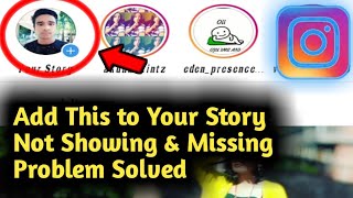 Fix Instagram Add This to Your Story Not Showing & Missing Problem Solved