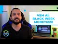 Jornada Black Week Monetizze: Confira tudo que rolou no evento!