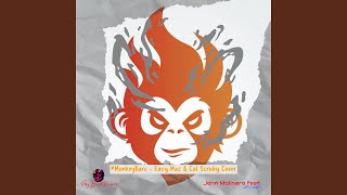 #Monkeybars (Eazy Mac & Cal Scruby Cover)