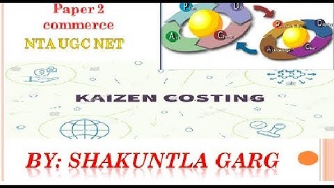 KAIZEN COSTING|| PAPER 2 COMMERCE|| NTA UGC NET|| COST AND MANAGEMENT ACCOUNTING||