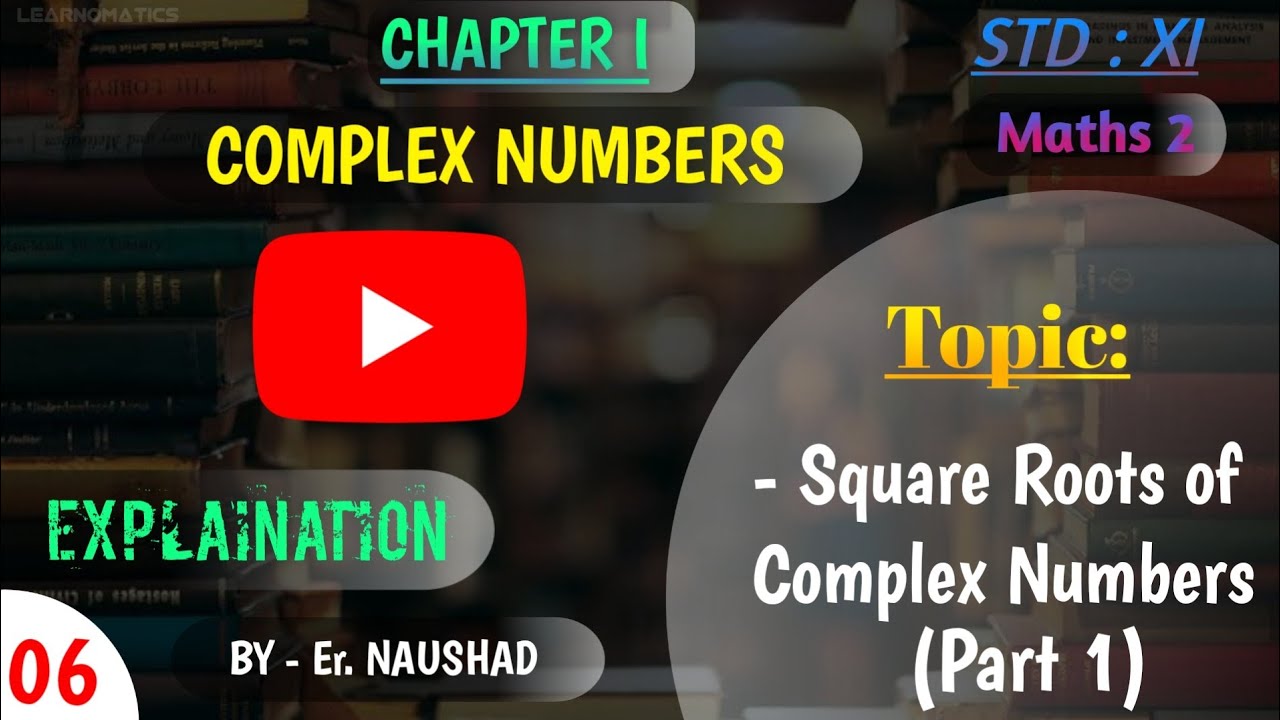 How to find Square root of complex Numbers | Complex Numbers | Lecture ...