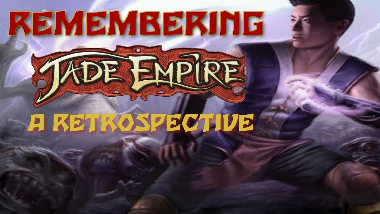 jade empire™: special edition  2022 New  Nhớ về Jade Empire - Đánh giá hồi tưởng