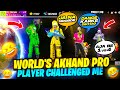 Worlds akhand pro player challenged me   1 vs 4    garena free fire