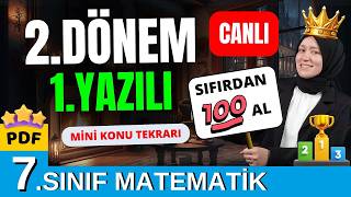 7.Sınıf Matematik 2.Dönem 1.Yazılı | SIFIRDAN 100 AL !