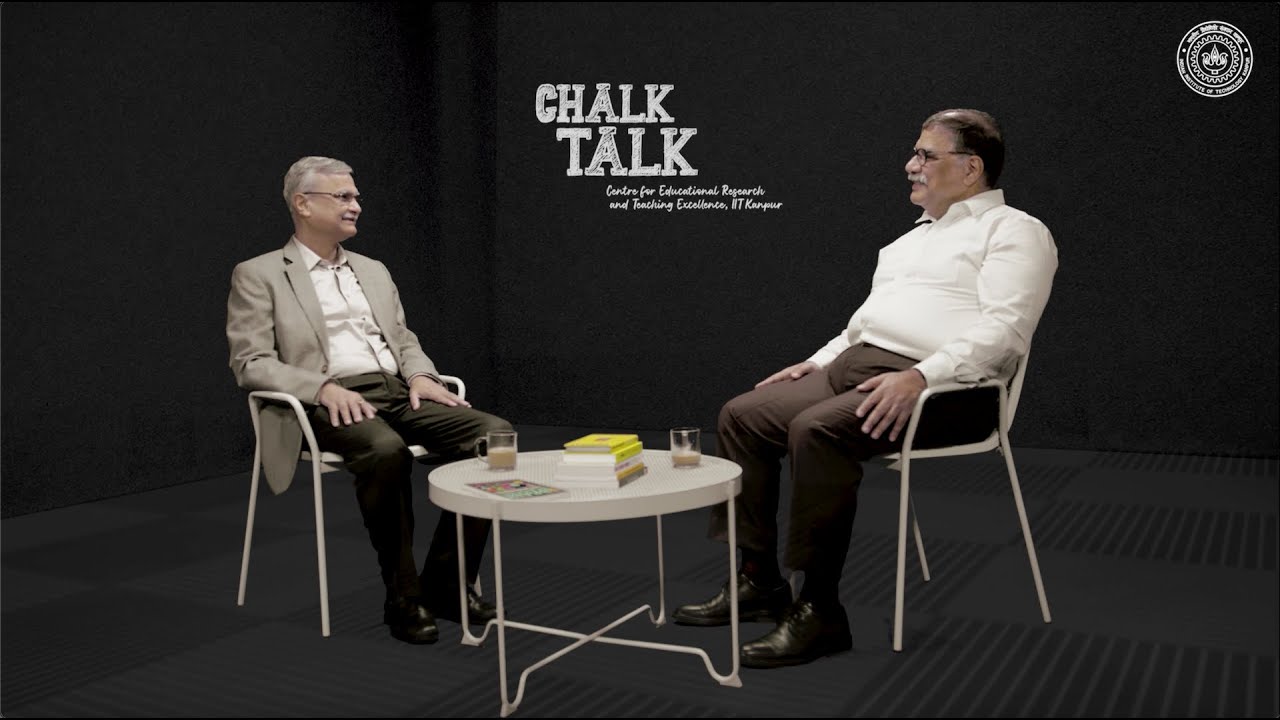 Chalk Talk with Prof. Ajit Chaturvedi, EE, IIT Kanpur
