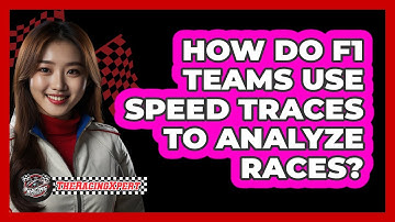 How Do F1 Teams Use Speed Traces To Analyze Races? - The Racing Xpert