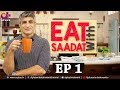 Watch Eat with Saadat - Episode 1 | Aplus Online In HD