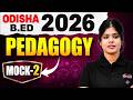 Odisha Bed Entrance Exam 2026 Preparation | Pedagogy Class | Mock Test #1 By Subhasmita Ma'am