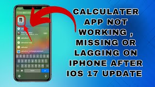 How To Fix Calculator App Not Working| Calculator Lagging| Calculator Missing On iPhone iOS 17💯