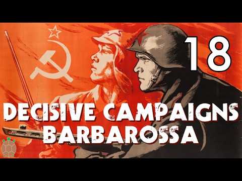 Decisive Campaigns Barbarossa - Soviets Campaign - 18 (Aug 25)