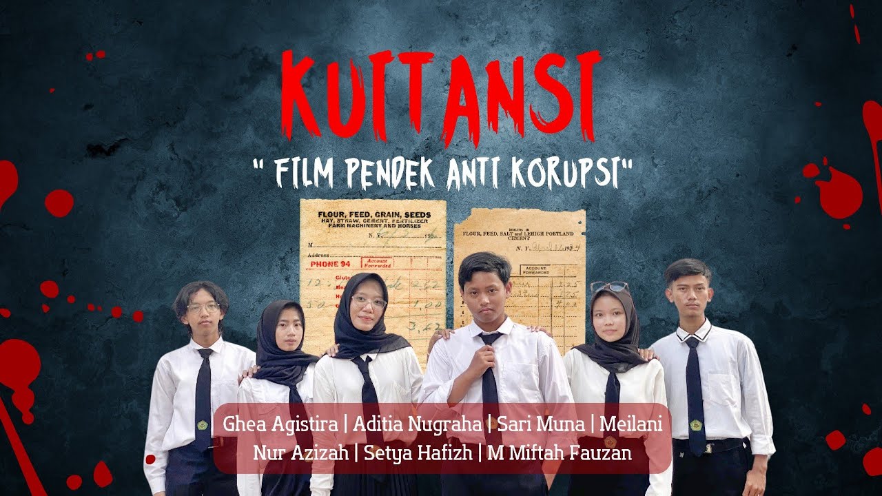 Film Pendek Anti Korupsi || KUITANSI - kelompok 2 (C)
