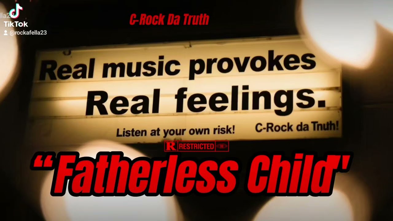 Fatherless Child!! Based on a True Story Out Now!!!