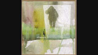 Ian – Ephemera [2004]