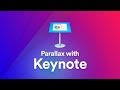 Use Keynote to Create a Scroll-Based Parallax Animation