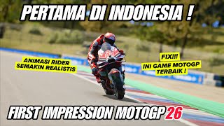 FINALLY RELEASED!!🤩 FIRST IN INDONESIA! FIRST IMPRESSION MOTOGP 26! 👊