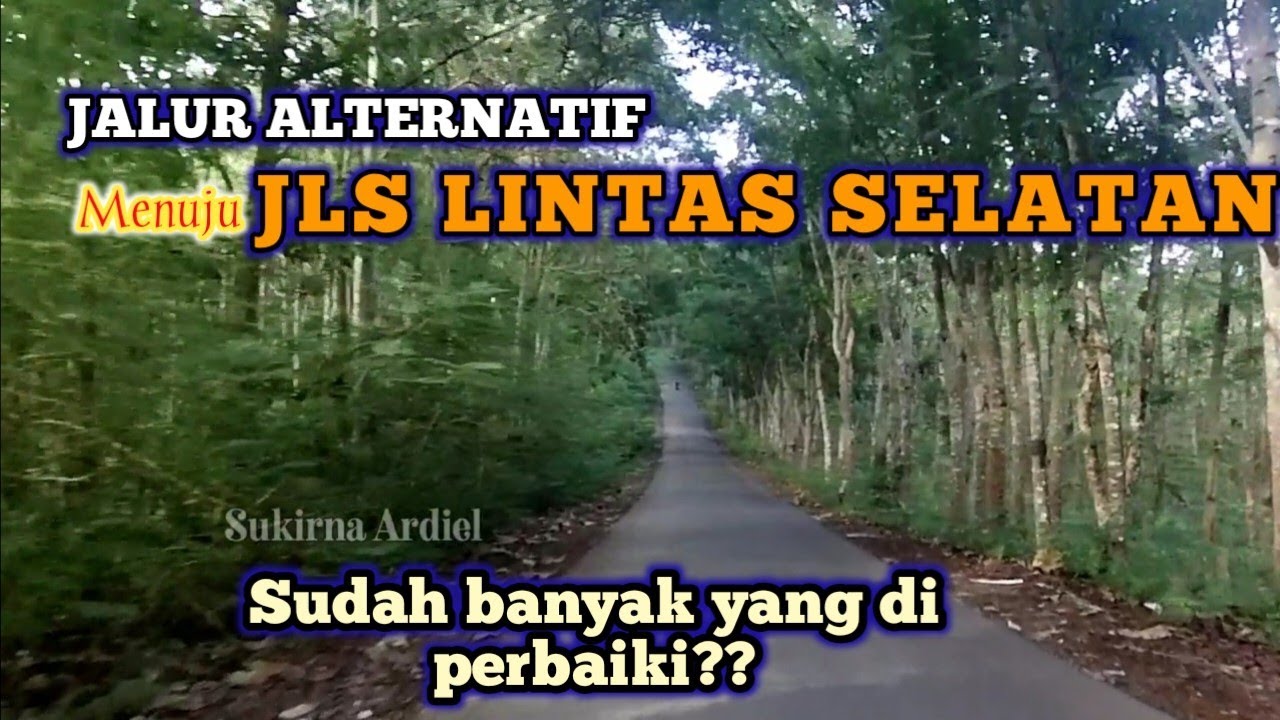 Jalur Terbaik Menuju JLS Lintas Selatan Malang via Kepanjen Pagak Bantur Balekambang