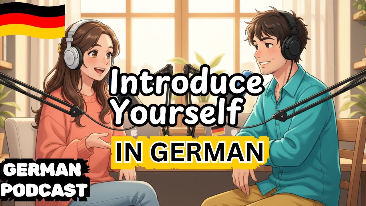 Learn German | How to Introduce Yourself in German | Tell Me About Yourself (Beginner Podcast)