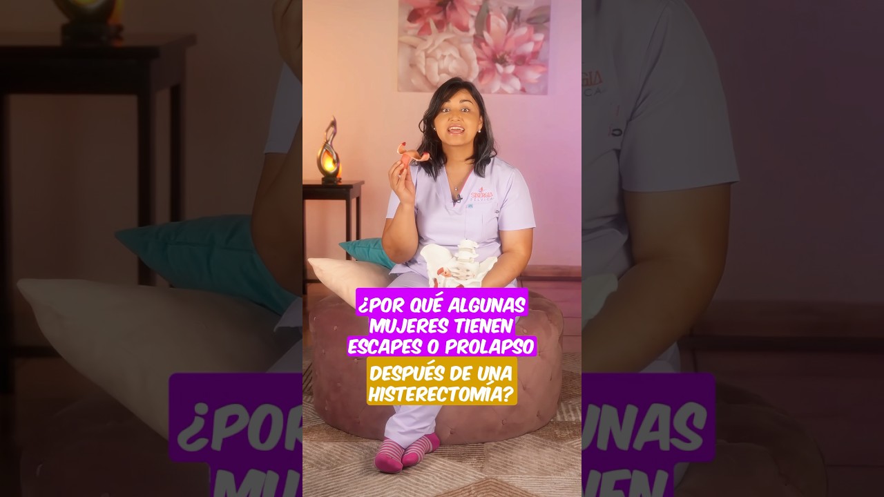 Incontinencia o prolapso después de una histerectomia