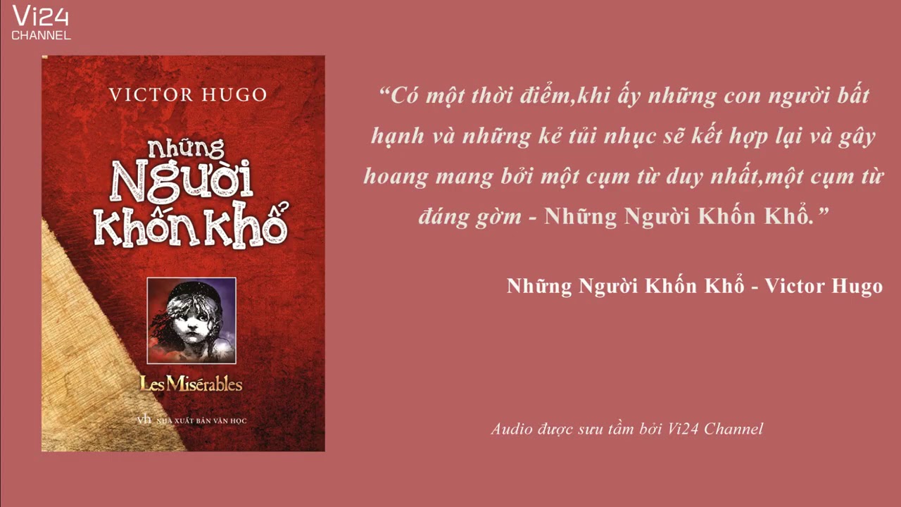 Sách Nói NHỮNG NGƯỜI KHỐN KHỔ I Tiểu Thuyết Kinh