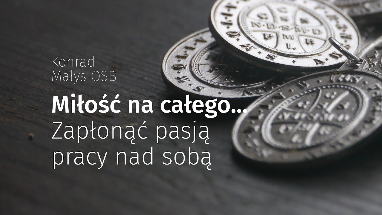 Miłość na całego... Zapłonąć pasją pracy nad sobą