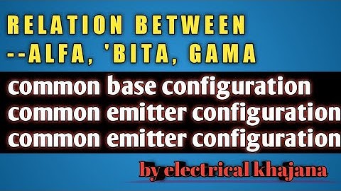relation between alpha beta and gamma in transistor