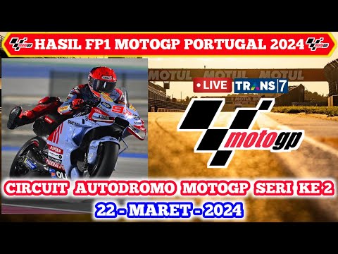 Hasil Free Practice 1 MotoGP Portugal 2024 | MotoGP Hari Ini 2024