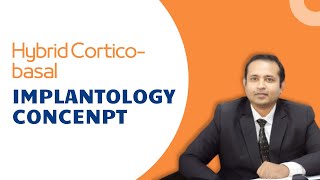 Hybrid CorticoBasal Implantology | Full Arch Treatment Approach by Dr. Nirav Gada | Quickdent