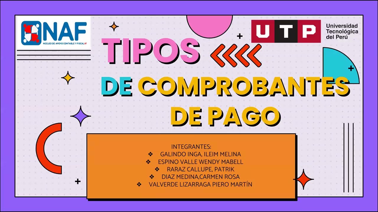 ¿Cuáles son los tipos de comprobantes de pago?