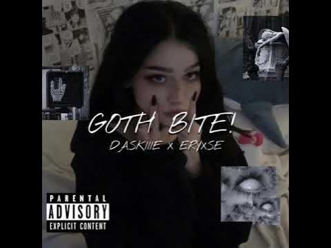 Daskiiie X Eryxse - GOTH BITE! [Prod. KILLHEEN X CRXMSON] - YouTube