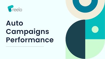 Understand your auto campaign performance with Reelo