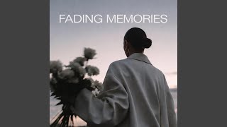 Fading Memories (Original)