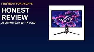 ASUS ROG Swift PG32UCDP Gaming Monitor 2026 - Worth It for the Price?