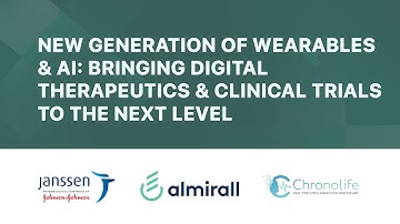 New Generation of Wearables & AI: Bringing Digital Therapeutics & Clinical Trials to the Next Level