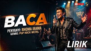 BACA _ Rhoma Irama & Soneta _ Pop Rock Version _ LIRIK