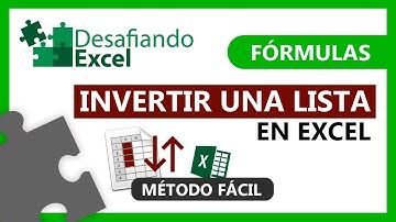 INVERTIR UNA LISTA en Excel | Fórmulas de Excel #78