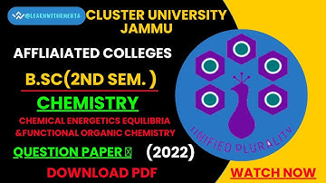 Cluster University Jammu;Chemistry B.Sc 2nd sem.question paper#clujammu #clusteruniversityjammu#2022