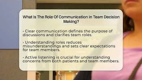 What Is The Role Of Communication In Team Decision Making? - Nursing Knowledge Exchange