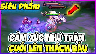 Cảm Xúc Như Trận Cuối Lên Top 1 Thách Đấu Việt Nam - Múa Nakroth RANK ĐƠN 119 Sao | MSUONG CHANNEL