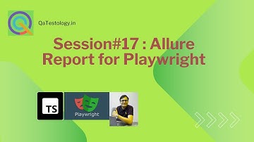 Session#17 : Allure Report for Playwright