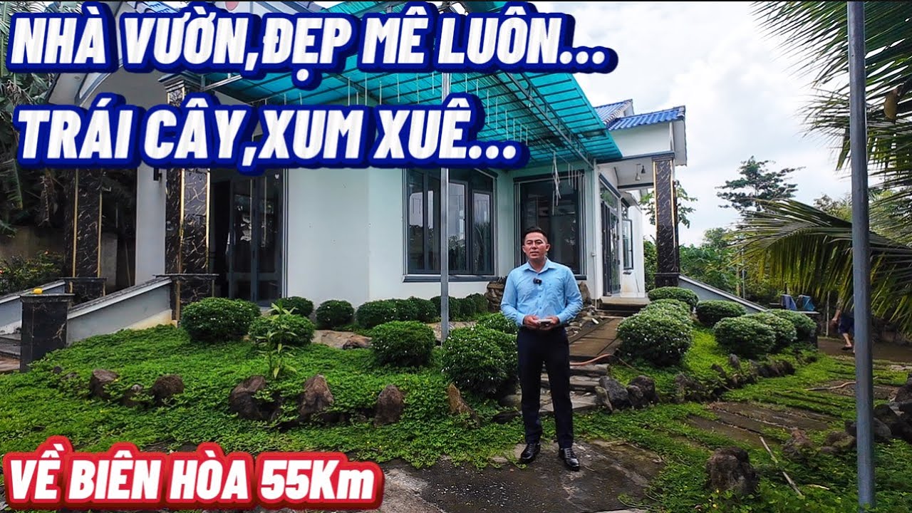 Nhà vườn mái thái đẹp mê luôn mua chỉ dọn vào ở cây trái xum xuê về biên hòa 55km