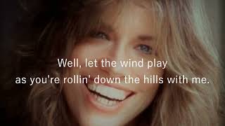 Rolling Down The Hills  Carly Simon  (With Lyrics)