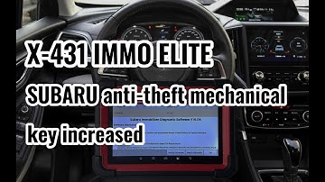 X-431 IMMO ELITE&PLUS |SUBARU anti-theft mechanical key increased | LAUNCH